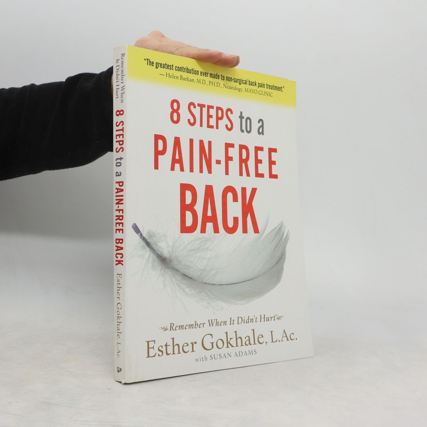 Esther Gokhale 8 Steps to a Pain-free Back