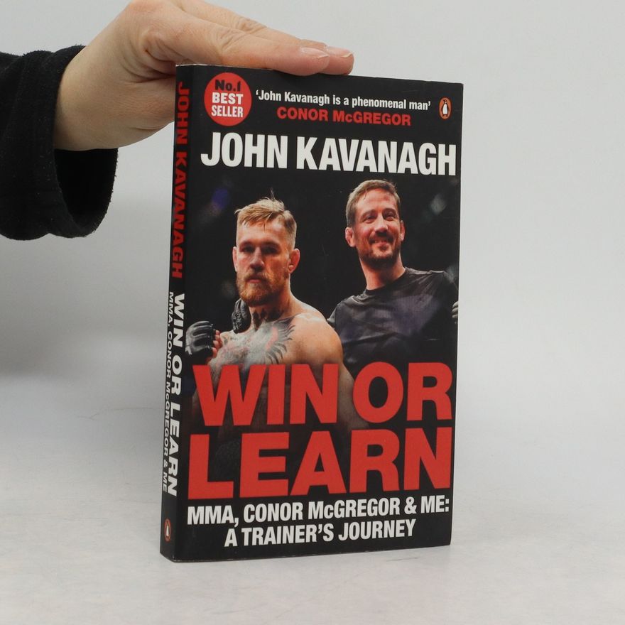 John Kavanagh Win or Learn
