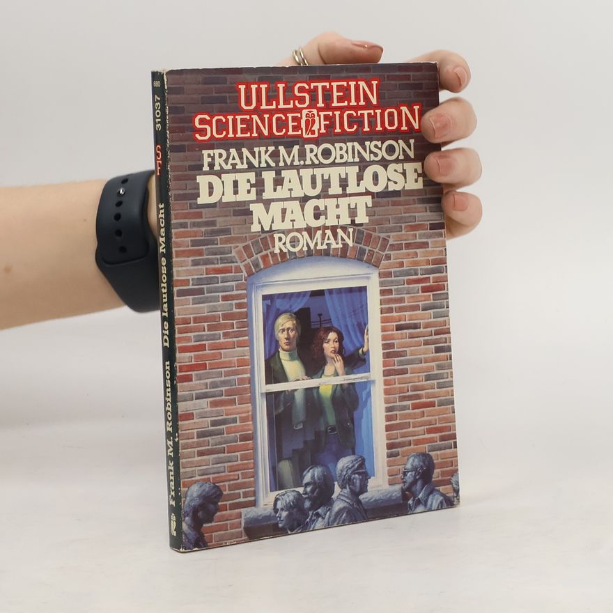 Frank M. Frank Malcolm Robinson Die lautlose Macht