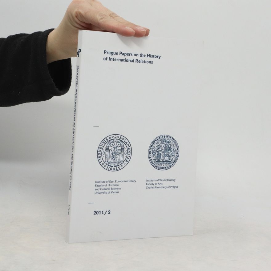 Kolektiv autorů Prague Papers on the History of International Relations 2011/2
