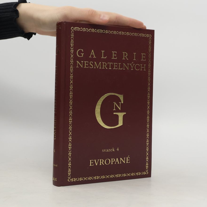 Various authors Galerie nesmrtelných 4. Evropané