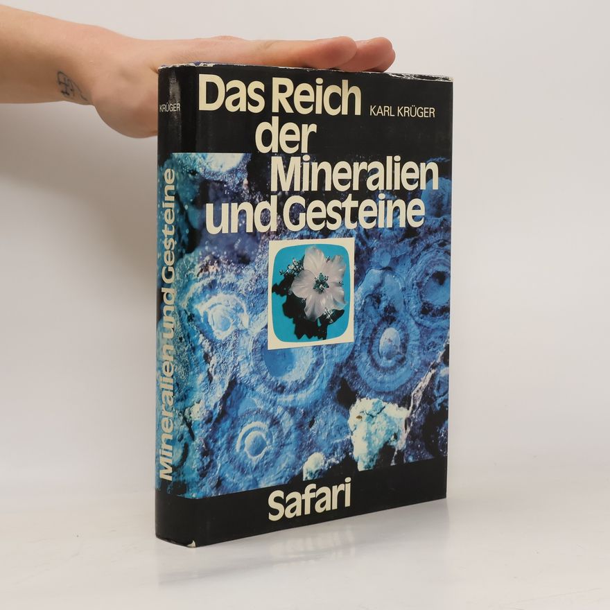 Karl Krüger Das Reich der Mineralien und Gesteine