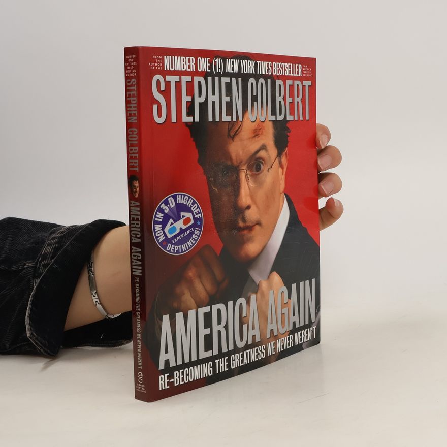 Stephen Colbert America Again
