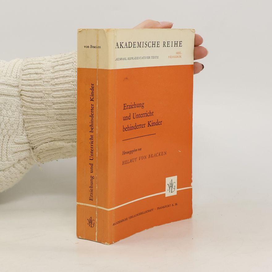 Helmut von Bracken Erziehung und Unterricht behinderter Kinder