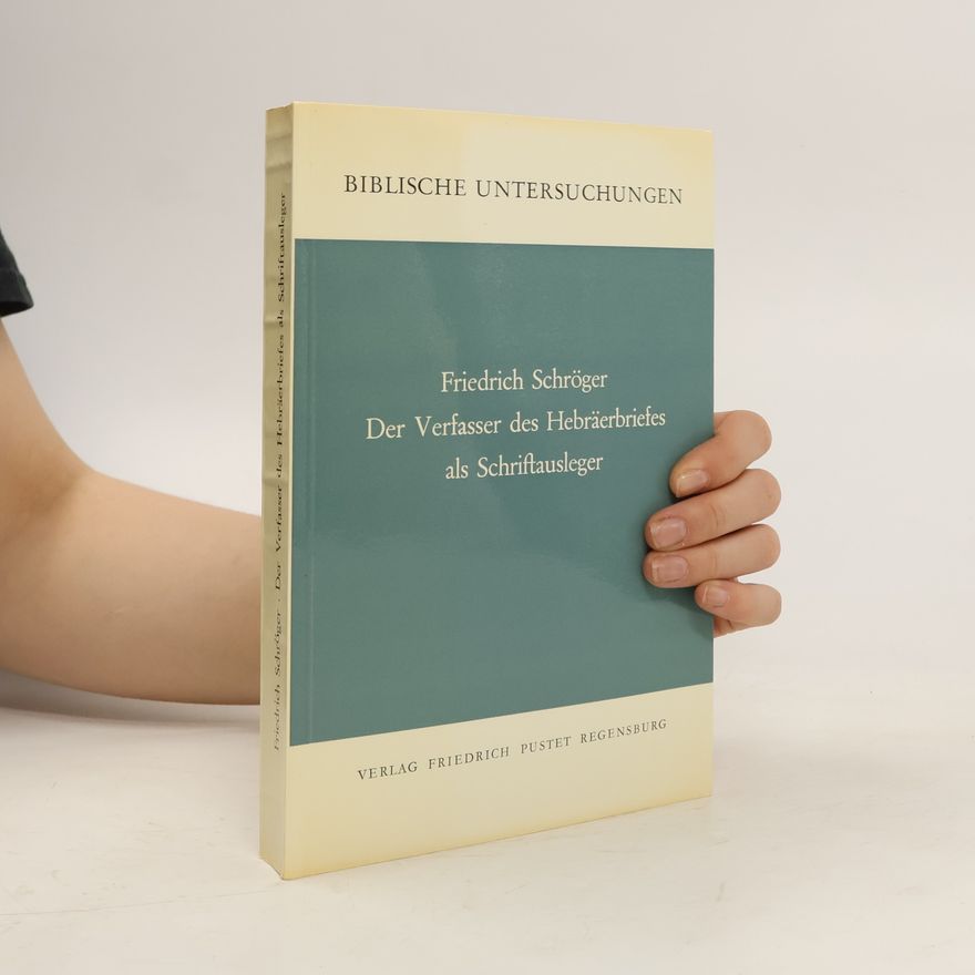 Friedrich Schröder Biblische Untersuchungen