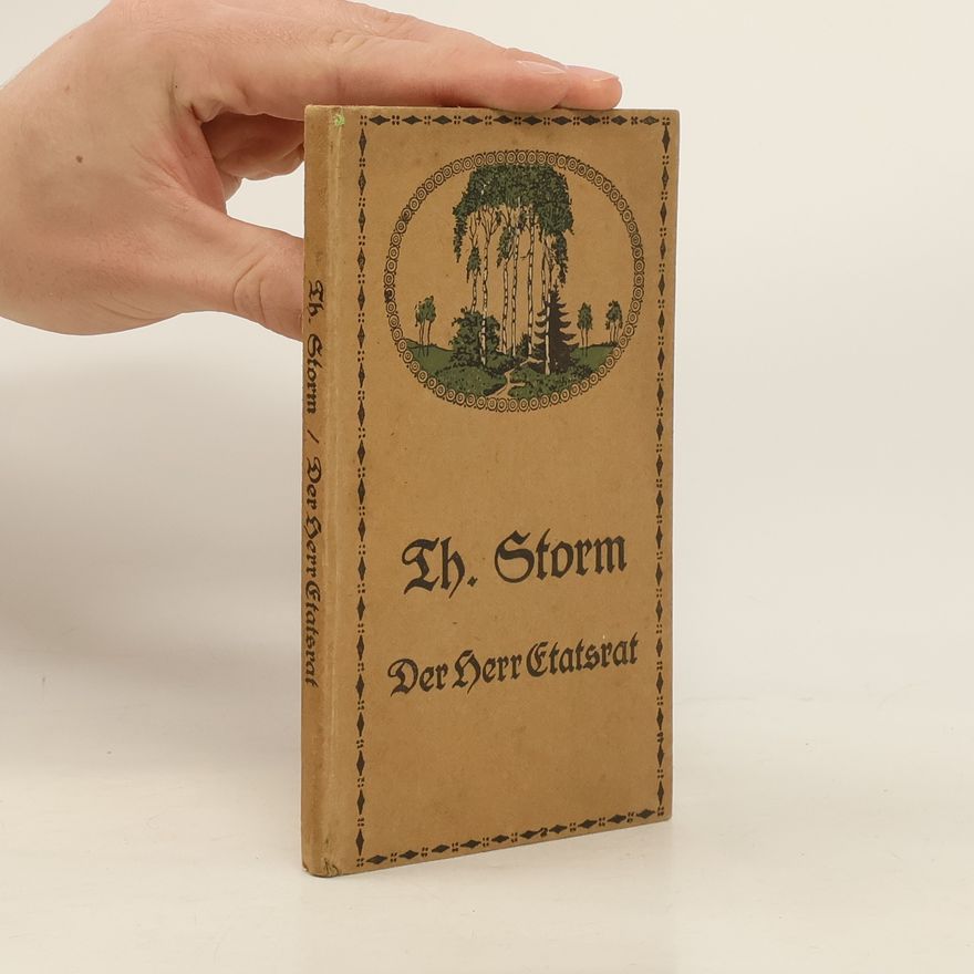 Theodor Storm Der Herr Etatsrat