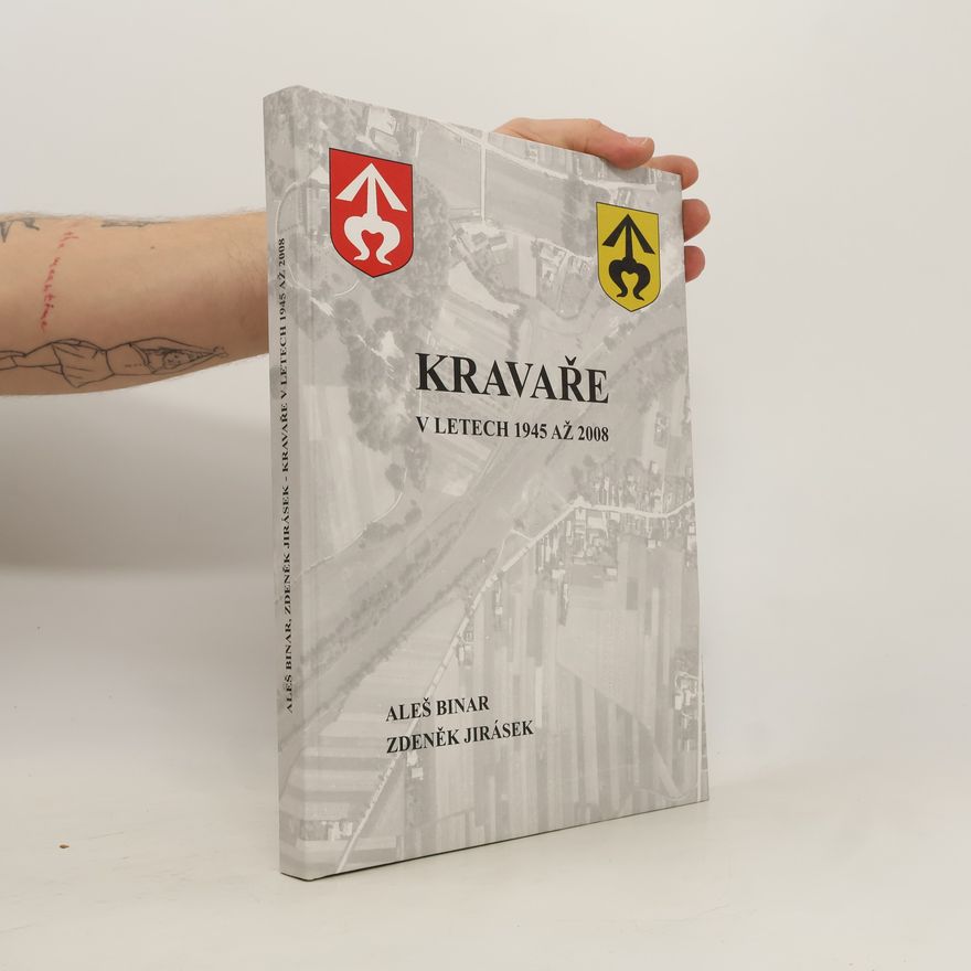 Aleš Binar Kravaře v letech 1945 až 2008