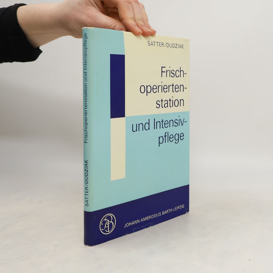Peter Satter Frischoperiertenstation und Intensivpflege