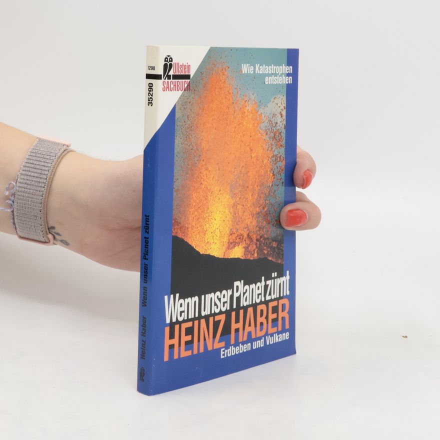 Heinz Haber Wenn unser Planet zürnt