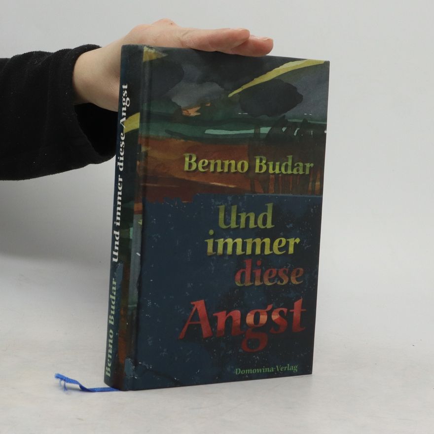 Beno Budar Und immer diese Angst
