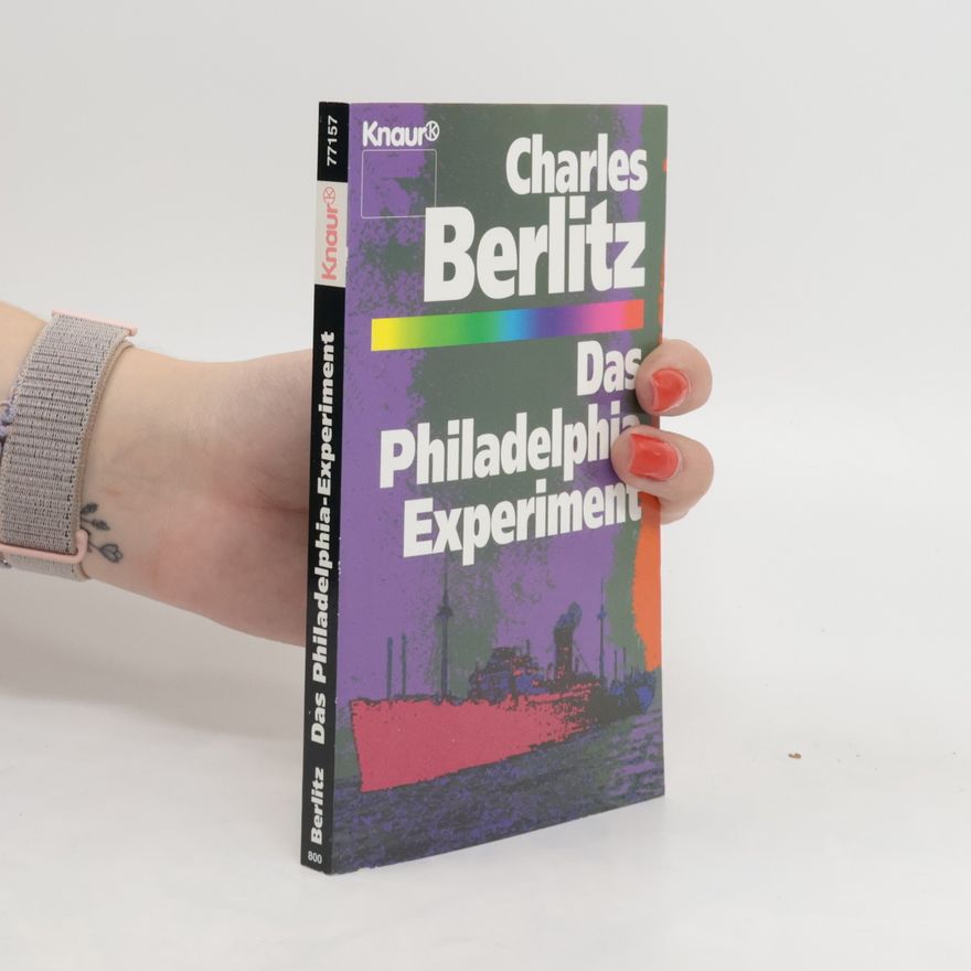 Charles Berlitz Das Philadelphia-Experiment
