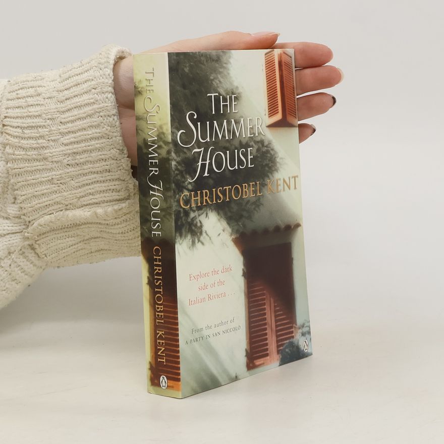 Christobel Kent The Summer House