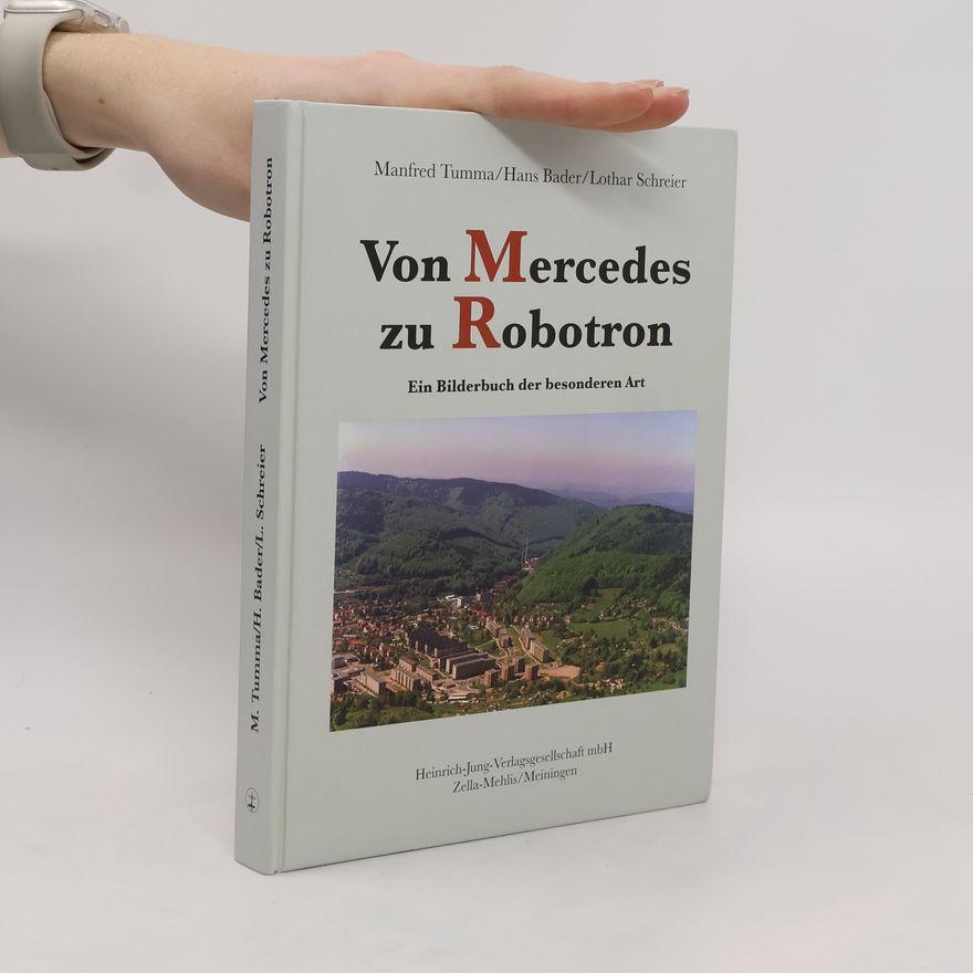 Manfred Tumma Von Mercedes zu Robotron