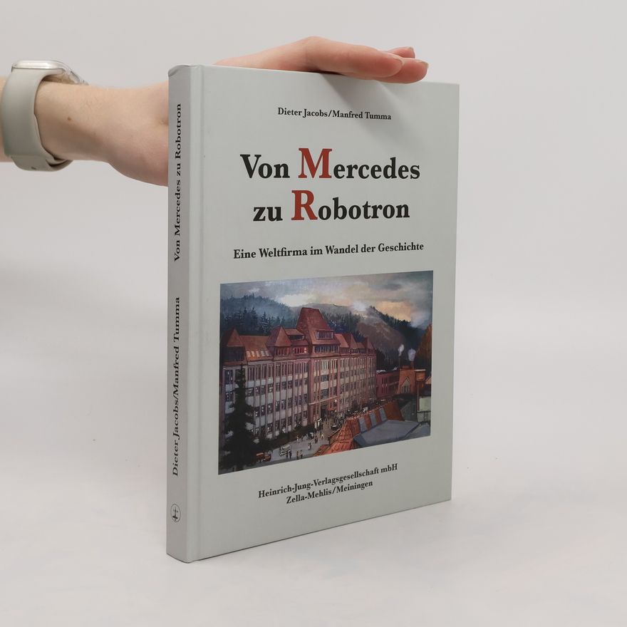 Dieter Jacobs Von Mercedes zu Robotron