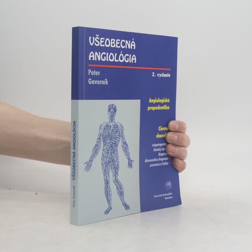Univerzita Komenského Bratislava Všeobecná angiológia