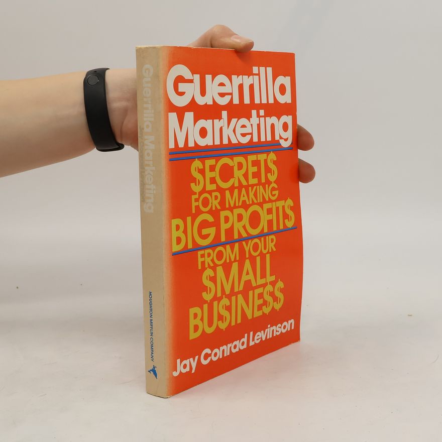 Jay Conrad Levinson Guerrilla Marketing