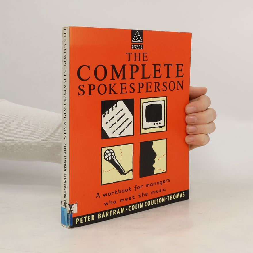 Colin Coulson-Thomas The Complete Spokesperson