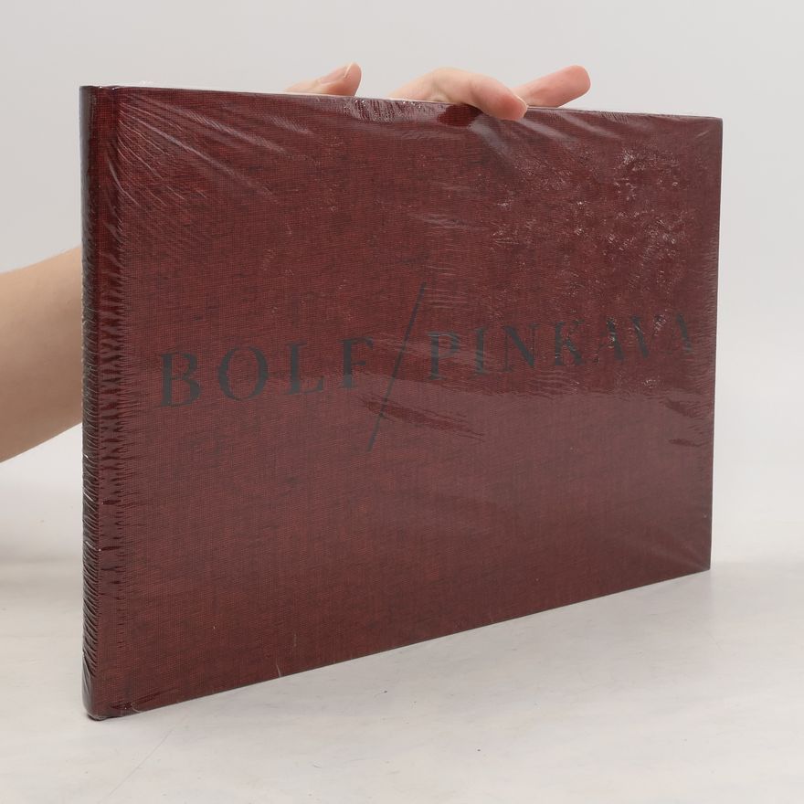 Josef Bolf Bolf – Pinkava: Ještě místo – pustá zem / Where the Place – Upon the Heath