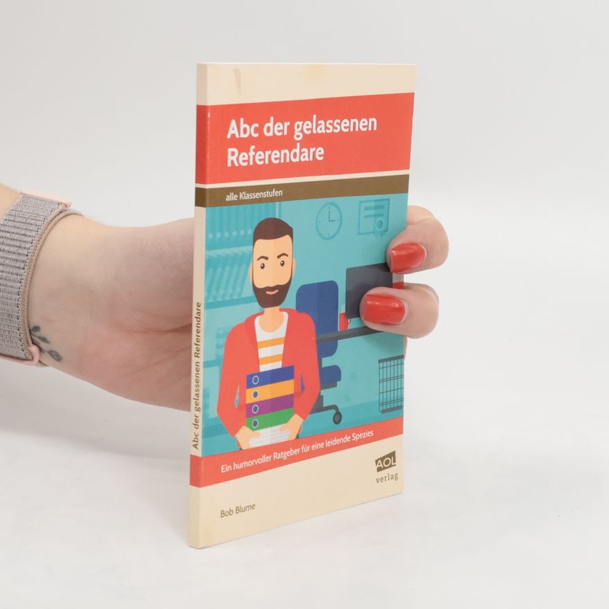 Bob Blume Abc der gelassenen Referendare