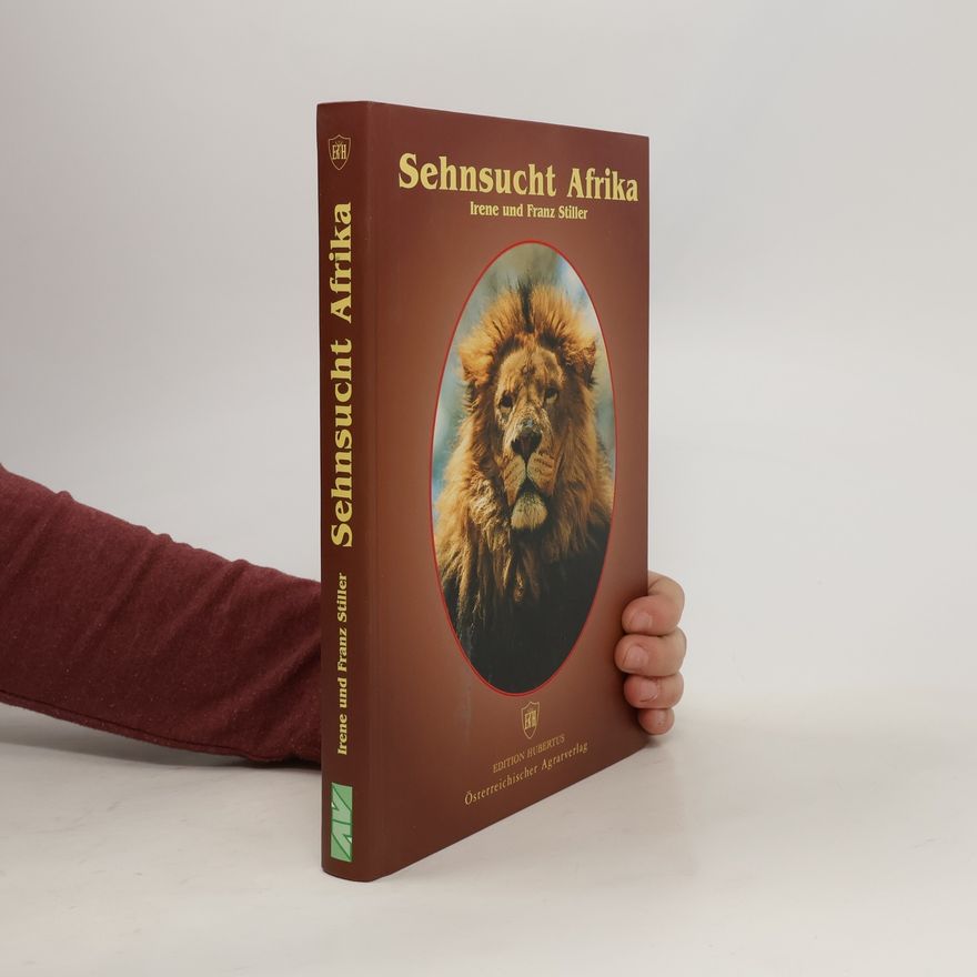 Franz Stiller Sehnsucht Afrika