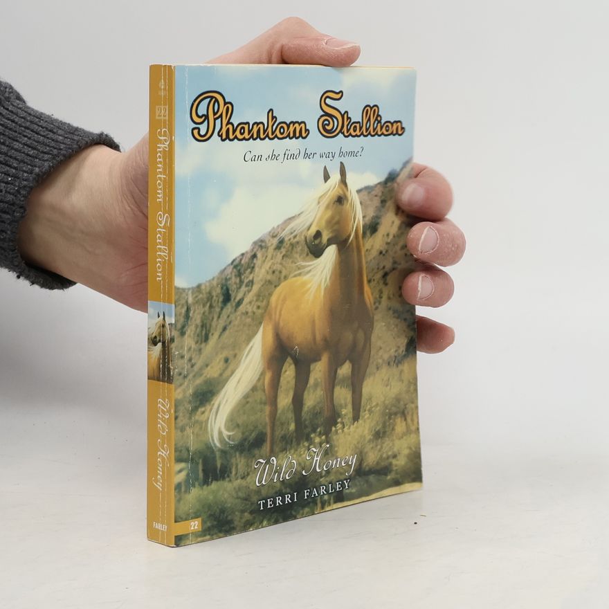 Terri Farley Phantom Stallion #22: Wild Honey