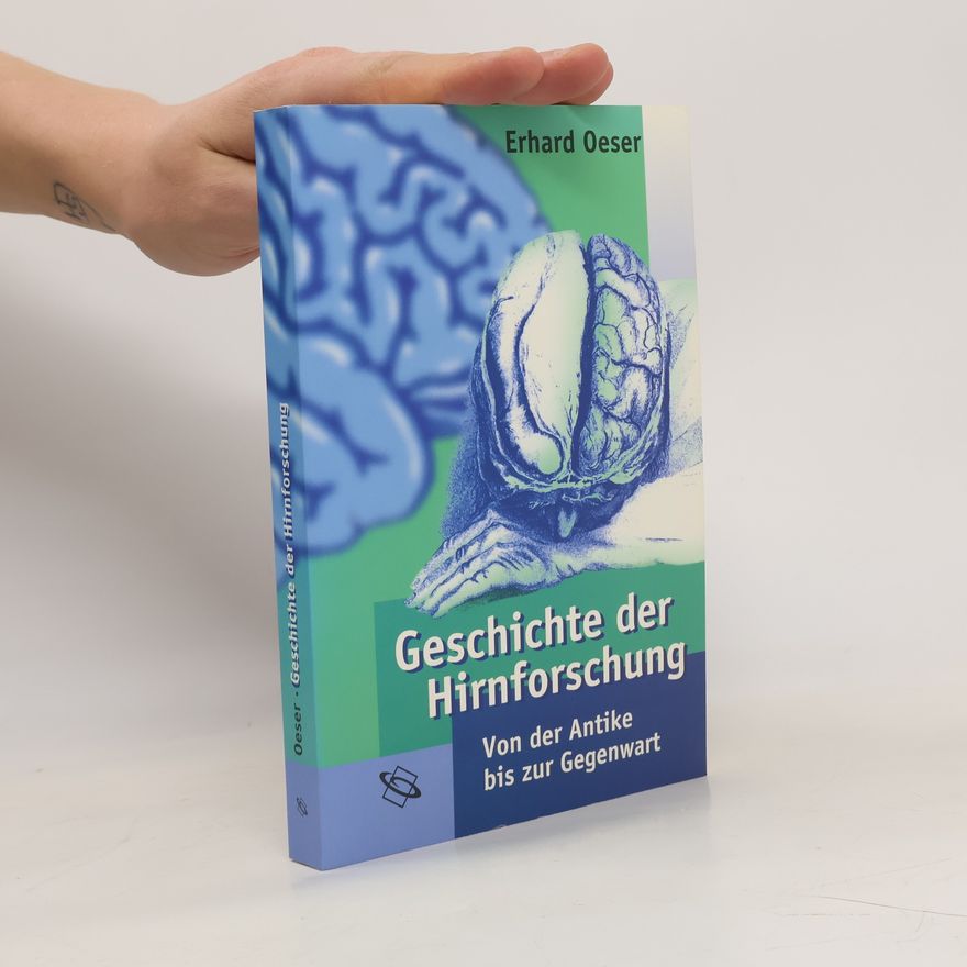 Erhard Oeser Geschichte der Hirnforschung