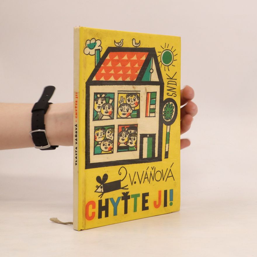 Vlasta Borovanová Chyťte ji!
