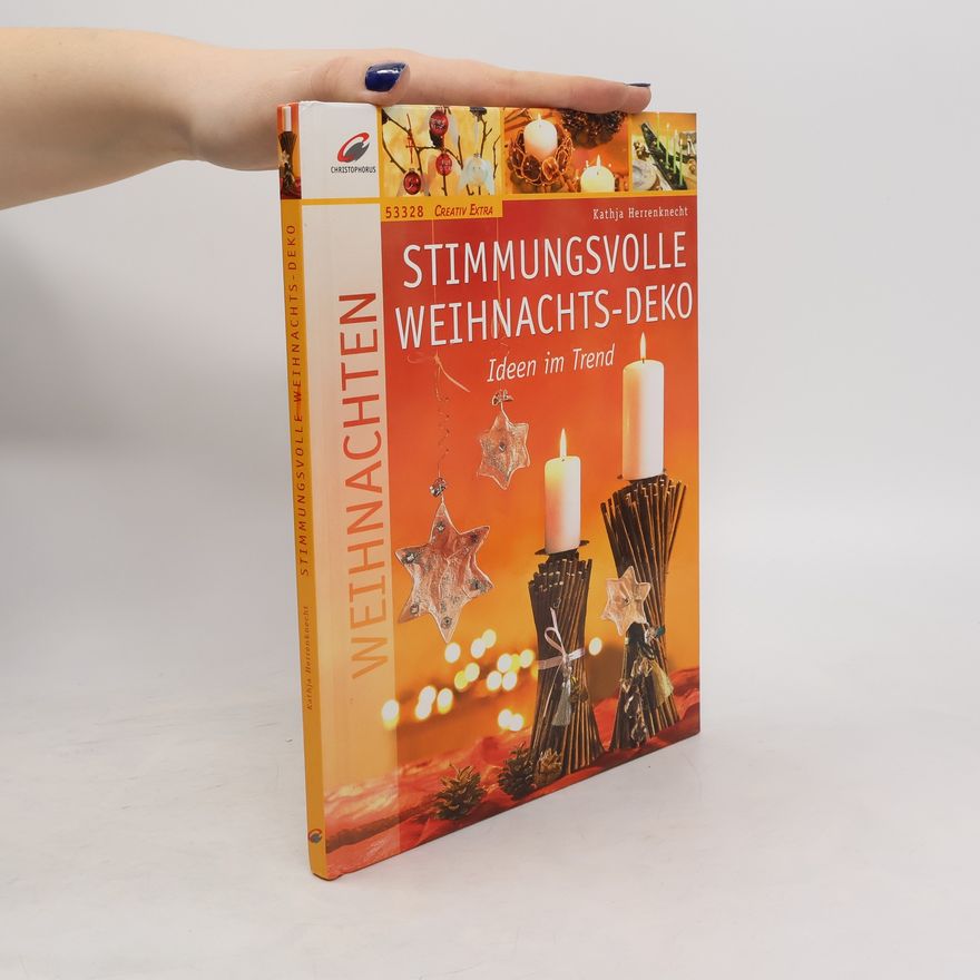 Kathja Herrenknecht Stimmungsvolle Weihnachts-Deko