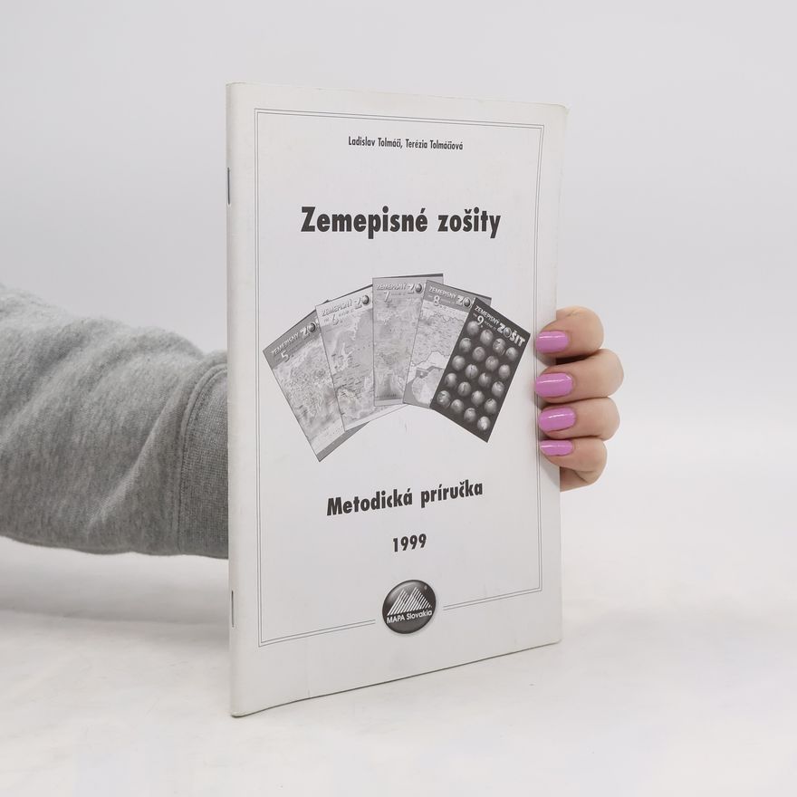 Terézia Tolmáčiová Zemepisné zošity. Metodická príručka