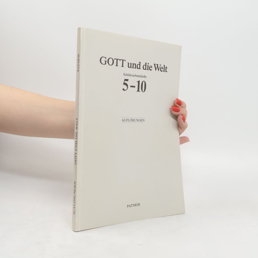 Autorenkollektiv Gott und die Welt. 5 - 10 Schülerarbeitshefte