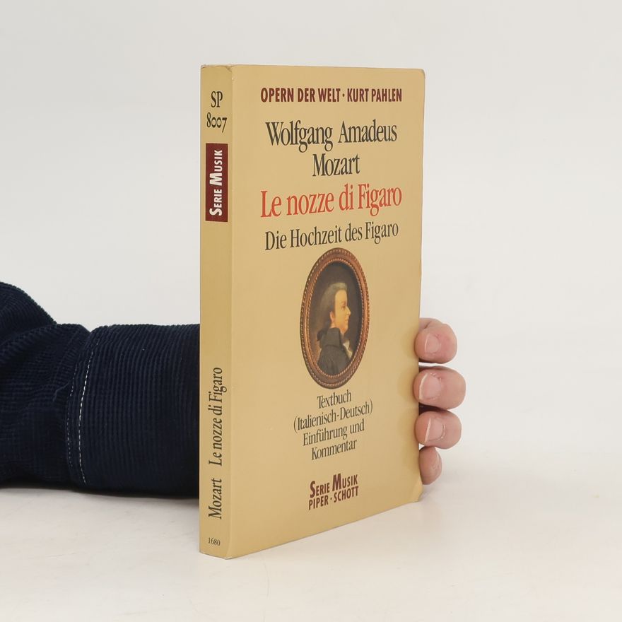 Wolfgang Amadeus Mozart Le nozze di Figaro. Die Hochzeit des Figaro