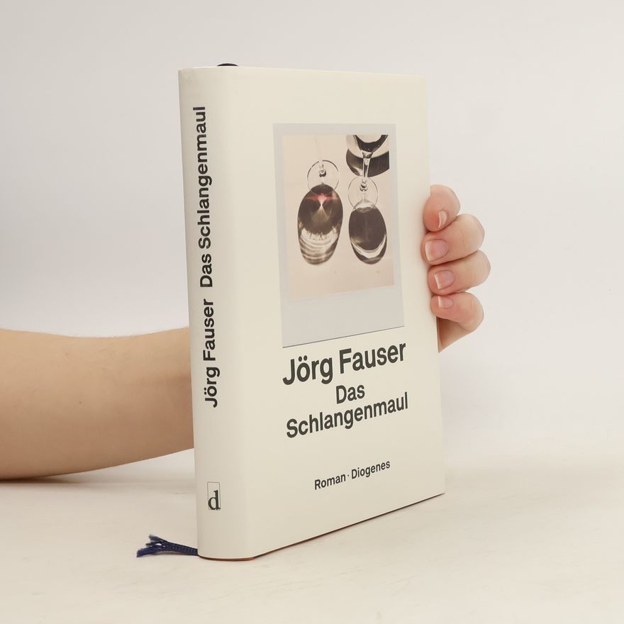 Jörg Fauser Das Schlangenmaul