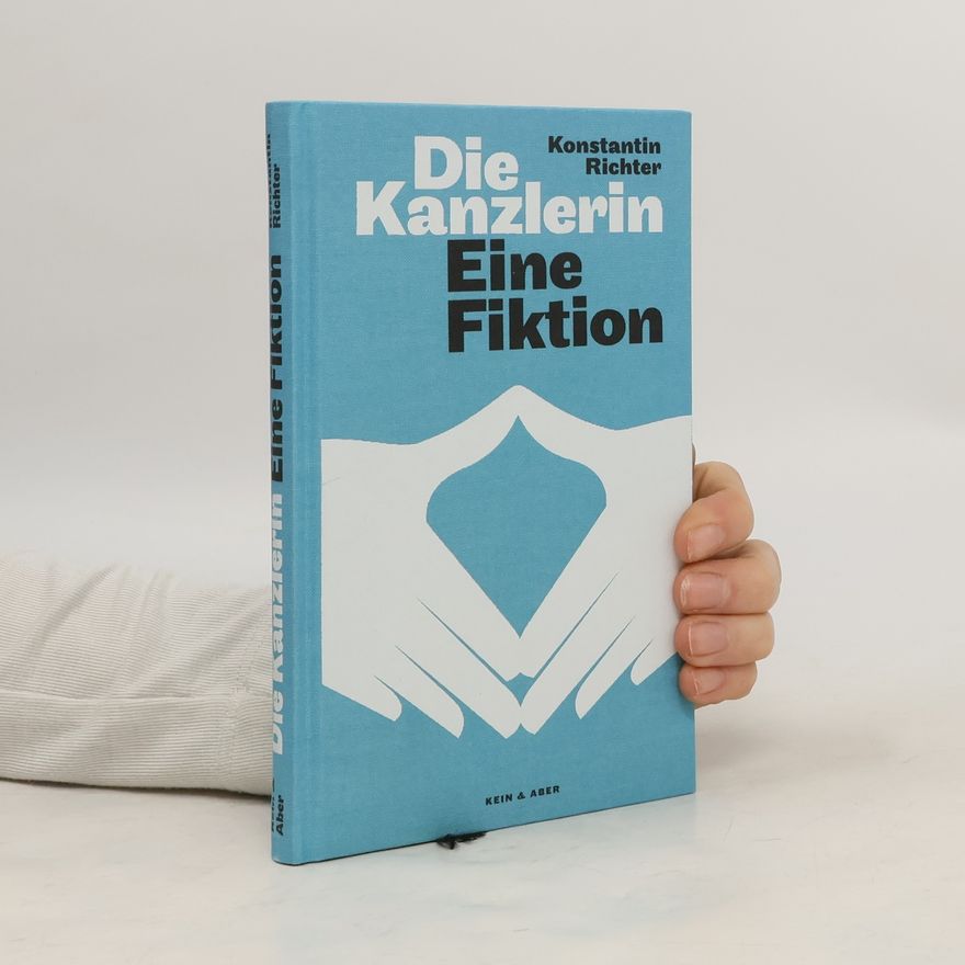 Konstantin Richter Die Kanzlerin