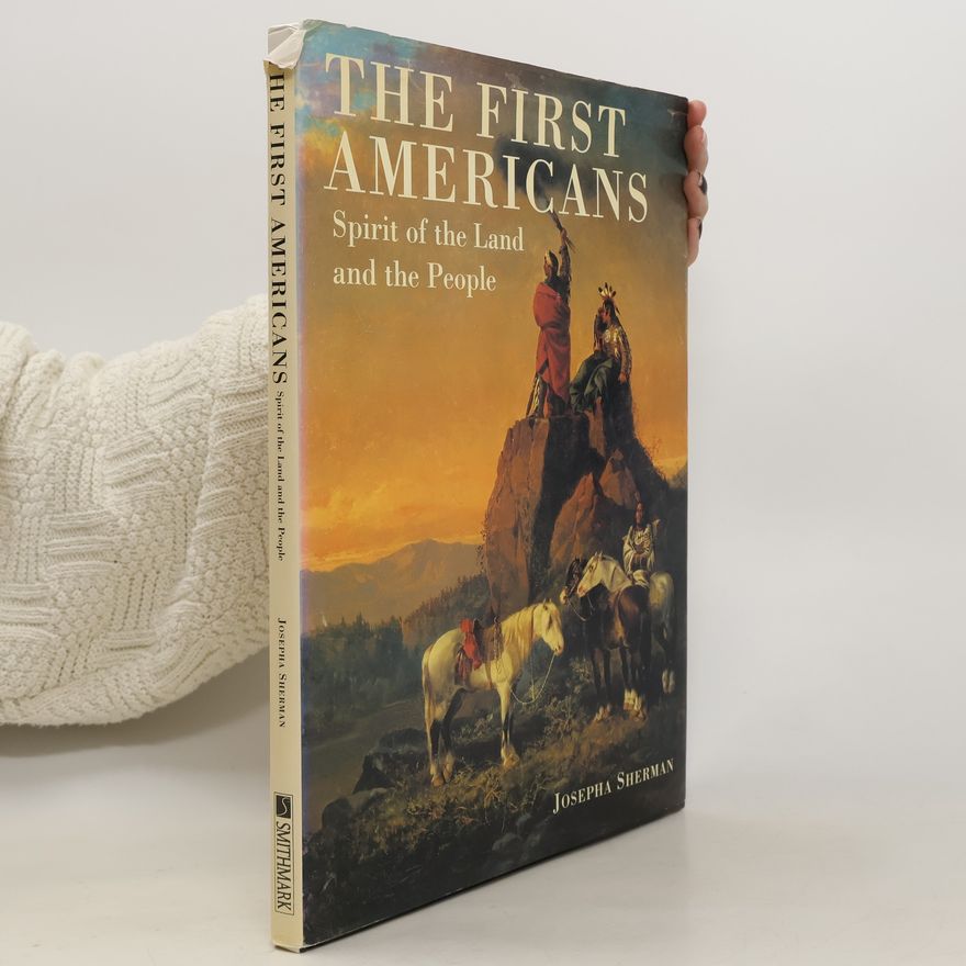 Josepha Sherman The First Americans