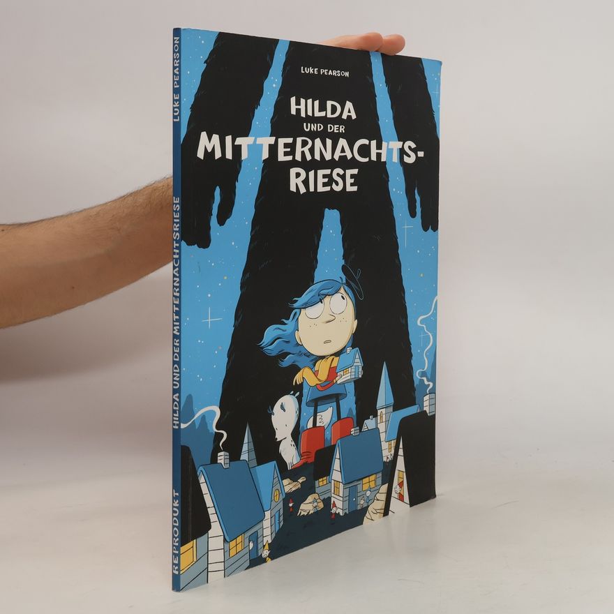 Luke Pearson Hilda und der Mitternachtsriese