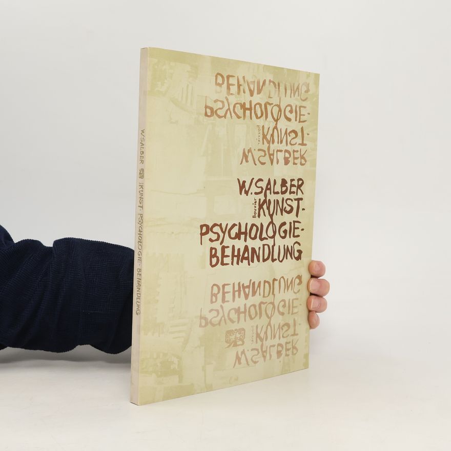 Wilhelm Salber Kunst, Psychologie, Behandlung
