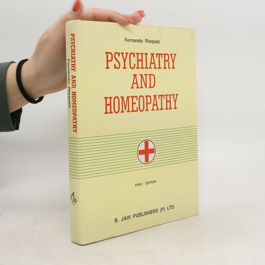 Fernando Rísquez Psychiatry & Homoeopathy
