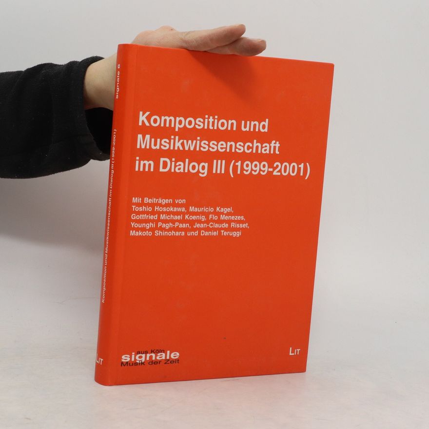 Toshio Hosokawa Komposition und Musikwissenschaft im Dialog