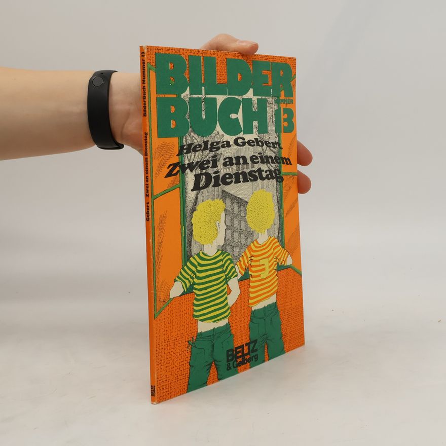 Helga Gebert Bilder Buch 13. Zwei an einem Dienstag