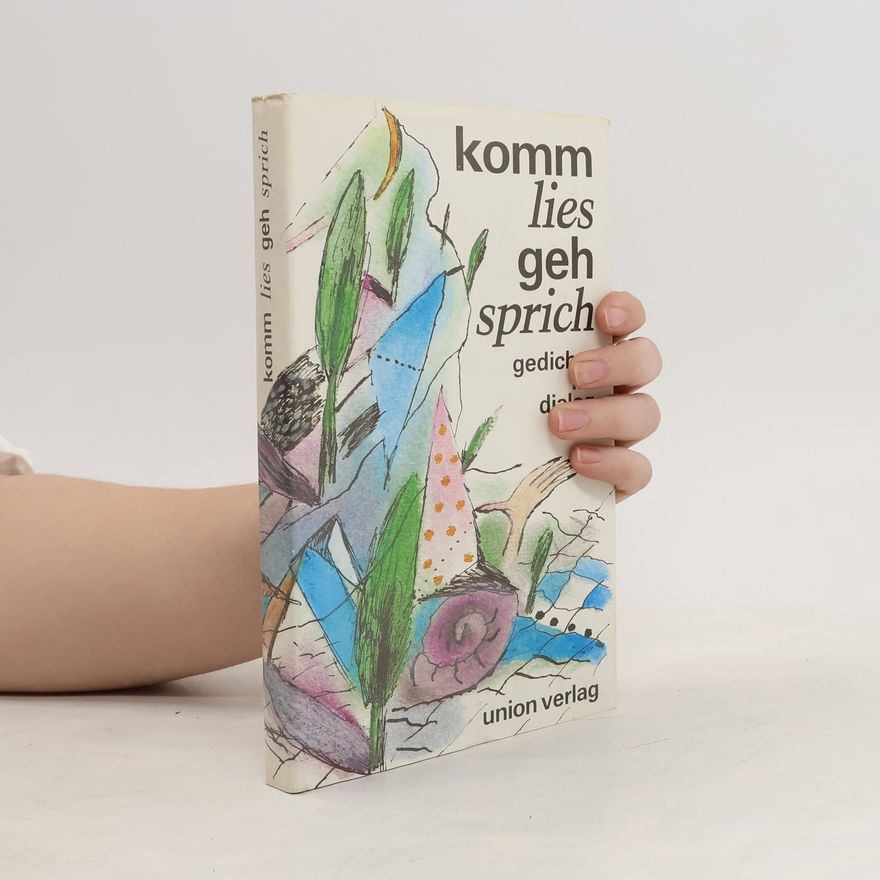 Dorothea von Törne Komm lies, geh sprich