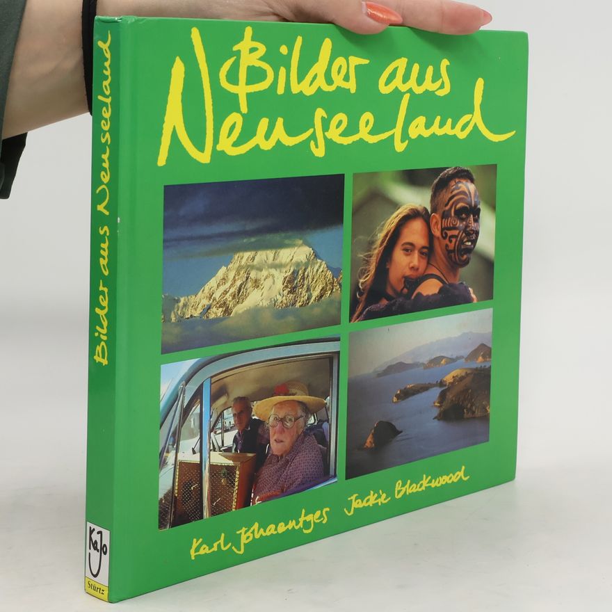Karl Johaentges Bilder aus Neuseeland
