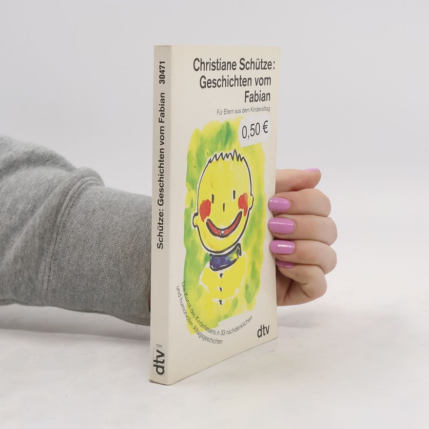 Christiane Schütze Geschichten vom Fabian
