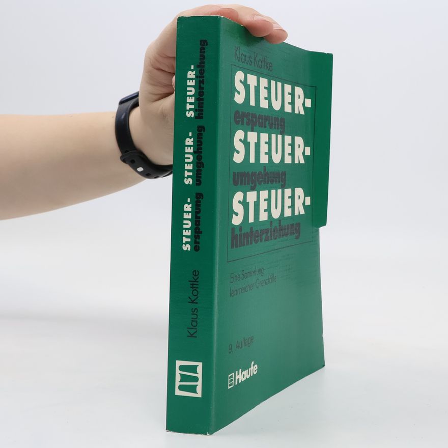 Klaus Kottke Steuerersparung, Steuerumgehung, Steuerhinterziehung