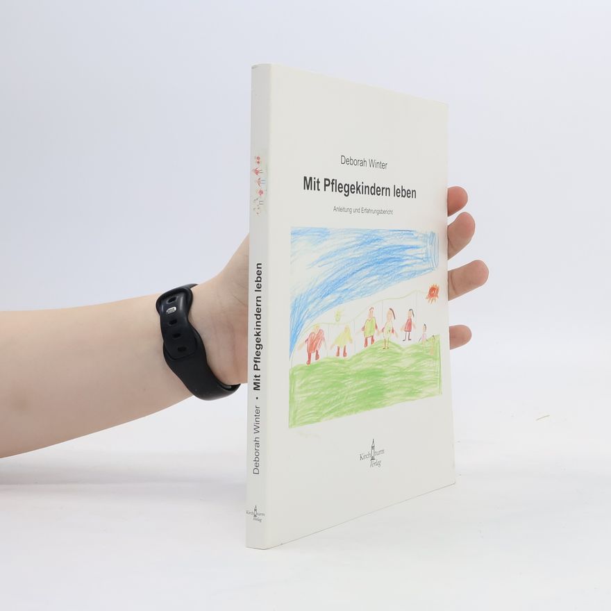 Deborah Winter Mit Pflegekindern leben