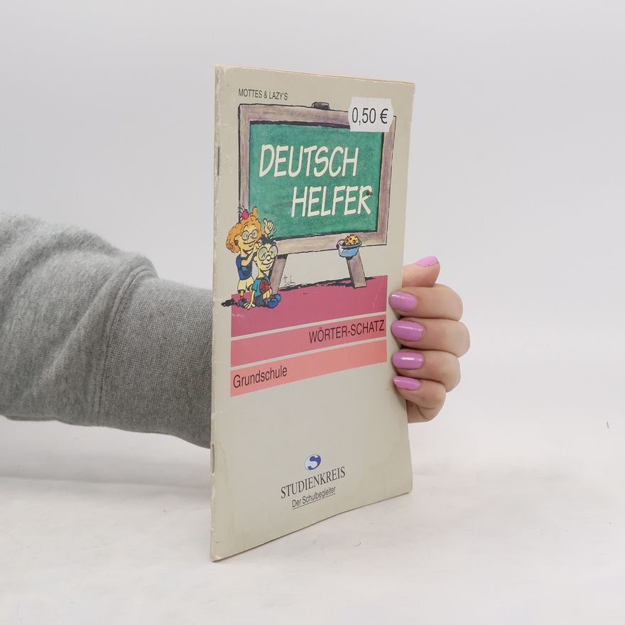 Autorenkollektiv Mottes & Lazy's Deutsch Helfer