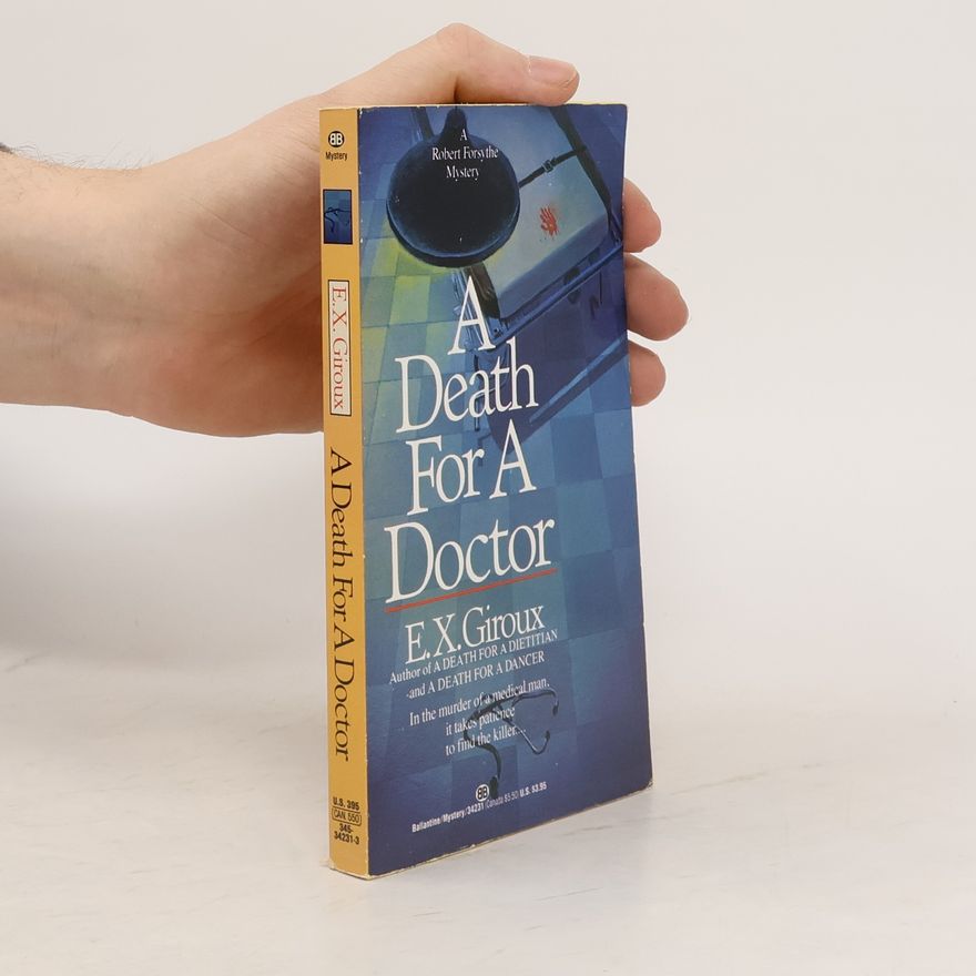 E. X. Giroux A Death for a Doctor