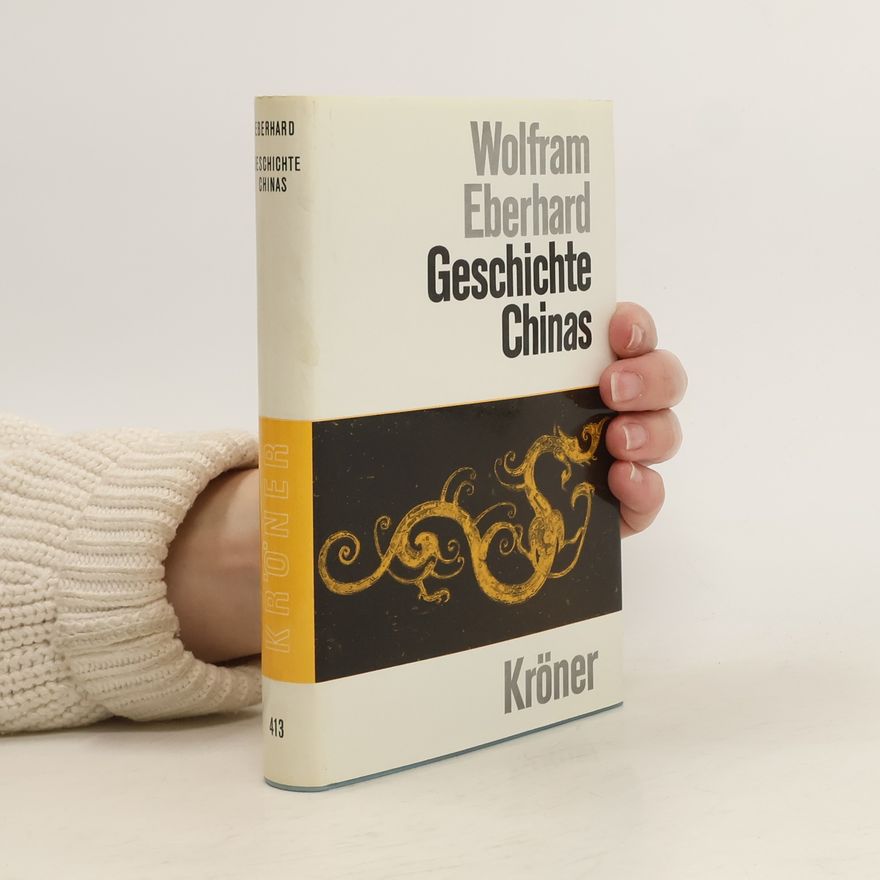 Wolfram Eberhard Geschichte Chinas