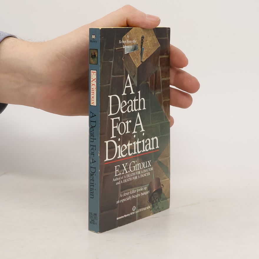 E. X. Giroux A Death for a Dietitian