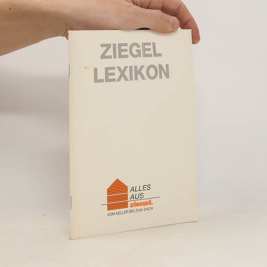 Kolektiv autorů Ziegel Lexikon