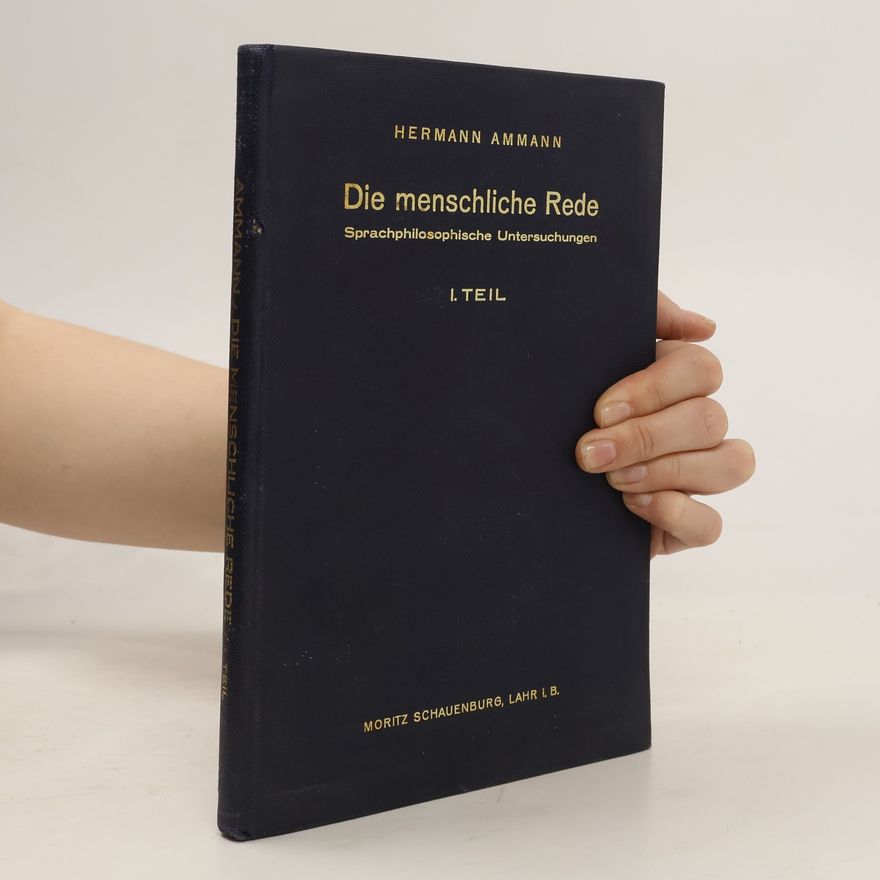 Hermann Ammann Die menschliche Rede I.